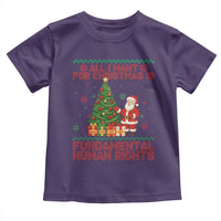 All I Want For Christmas Is Fundamental Human Rights Toddler T Shirt Equality Activist Gift - Wonder Print Shop