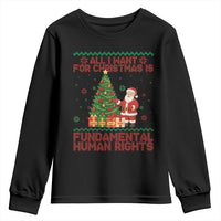All I Want For Christmas Is Fundamental Human Rights Youth Sweatshirt Equality Activist Gift - Wonder Print Shop