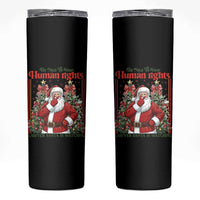 Christmas Gift Skinny Tumbler Be Nice To Your Human Rights Lawyer Santa Is Watching - Wonder Print Shop