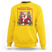 Christmas Gift Sweatshirt Be Nice To Your Human Rights Lawyer Santa Is Watching - Wonder Print Shop