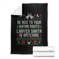 Christmas Ugly Gift Throw Blanket Funny Human Rights Lawyer Santa Is Watching - Wonder Print Shop