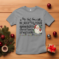 Funny Human Rights Lawyer Christmas Santa Is Watching Gift T Shirt - Wonder Print Shop