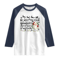 Funny Human Rights Lawyer Christmas Santa Is Watching Gift Raglan Shirt - Wonder Print Shop