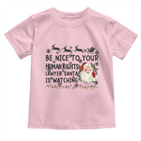 Funny Human Rights Lawyer Christmas Santa Is Watching Gift Toddler T Shirt - Wonder Print Shop