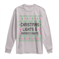Christmas Lights And Womens Rights Long Sleeve Shirt Equality Feminist Gift - Wonder Print Shop