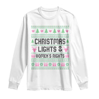 Christmas Lights And Womens Rights Long Sleeve Shirt Equality Feminist Gift - Wonder Print Shop
