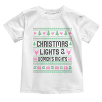 Christmas Lights And Womens Rights Toddler T Shirt Equality Feminist Gift - Wonder Print Shop