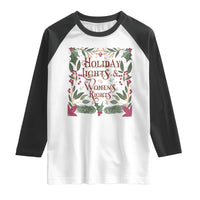 Holiday Lights Womens Rights Supporter Raglan Shirt Feminist Activist Christmas Gift - Wonder Print Shop