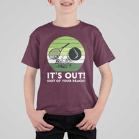It Is Out Of Your Reach T Shirt For Kid Funny Tennis Game Gift - Wonder Print Shop