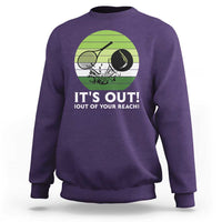 It Is Out Of Your Reach Sweatshirt Funny Tennis Game Gift - Wonder Print Shop