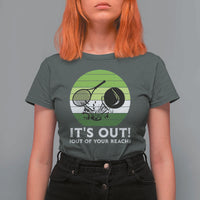 It Is Out Of Your Reach T Shirt For Women Funny Tennis Game Gift - Wonder Print Shop