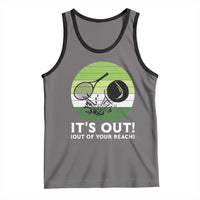 It Is Out Of Your Reach Tank Top Funny Tennis Game Gift - Wonder Print Shop