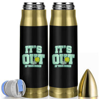 Funny Tennis Player Gift Bullet Tumbler It Is Out Of Your Reach - Wonder Print Shop