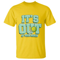 Funny Tennis Player Gift T Shirt It Is Out Of Your Reach - Wonder Print Shop