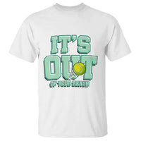 Funny Tennis Player Gift T Shirt It Is Out Of Your Reach - Wonder Print Shop