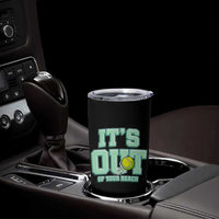 Funny Tennis Player Gift Tumbler Cup It Is Out Of Your Reach - Wonder Print Shop
