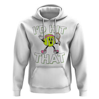 Funny Tennis Quote Hoodie Id Hit That - Wonder Print Shop