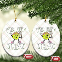 Funny Tennis Quote Ceramic Ornament Id Hit That - Wonder Print Shop