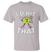 Funny Tennis Quote T Shirt Id Hit That - Wonder Print Shop