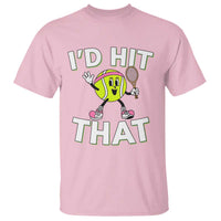 Funny Tennis Quote T Shirt Id Hit That - Wonder Print Shop