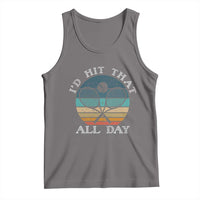Id Hit That All Day Tank Top Funny Tennis Player Gift - Wonder Print Shop