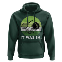 Funny Tennis Game Gift Hoodie It Was In - Wonder Print Shop