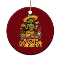 Funny Cinco De Mayo Frog Ceramic Ornament Just Here For Tacos And Margaritas