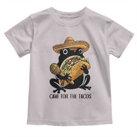 Grumpy Frog Cinco De Mayo Toddler T Shirt Came For The Tacos