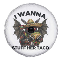 Funny Cinco De Mayo Mothman Spare Tire Cover I Wanna Stuff Her Taco