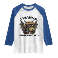 Funny Cinco De Mayo Mothman Raglan Shirt I Wanna Stuff Her Taco