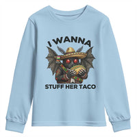Funny Cinco De Mayo Mothman Youth Sweatshirt I Wanna Stuff Her Taco
