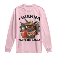 Funny Cinco De Mayo Mothman Long Sleeve Shirt I Wanna Taste His Salsa