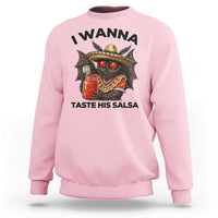 Funny Cinco De Mayo Mothman Sweatshirt I Wanna Taste His Salsa