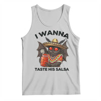 Funny Cinco De Mayo Mothman Tank Top I Wanna Taste His Salsa