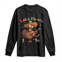 Lets Fiesta Cinco de May Long Sleeve Shirt Funny Chicken Playing Guitar