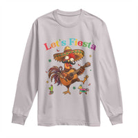 Lets Fiesta Cinco de May Long Sleeve Shirt Funny Chicken Playing Guitar