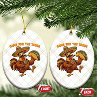 Funny Cinco De Mayo Chicken Ceramic Ornament Came For The Tacos