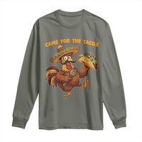 Funny Cinco De Mayo Chicken Long Sleeve Shirt Came For The Tacos