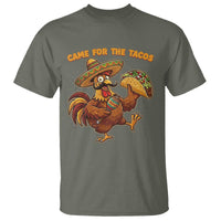 Funny Cinco De Mayo Chicken T Shirt Came For The Tacos