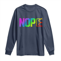 Nope No Kings Graphic Long Sleeve Shirt Humorous Political Gift