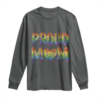 Proud Mom LGBTQ Human Rights Support Long Sleeve Shirt