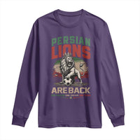 Proud Iran Soccer Fan Gift Long Sleeve Shirt Persian Lions Are Back