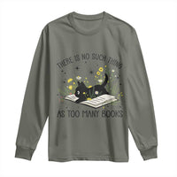 There Is No Such Thing As Too Many Books Long Sleeve Shirt Cute Kitty Reading Book - Wonder Print Shop