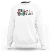 Easily Distracted By Cats And Books Sweatshirt Lazy Kitty Book Lover - Wonder Print Shop