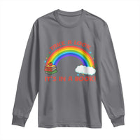Take A Look It Is In A Book Long Sleeve Shirt Cute Rainbow Book Educational Quote - Wonder Print Shop