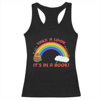 Take A Look It Is In A Book Racerback Tank Top Cute Rainbow Book Educational Quote - Wonder Print Shop