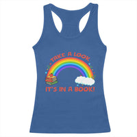 Take A Look It Is In A Book Racerback Tank Top Cute Rainbow Book Educational Quote - Wonder Print Shop