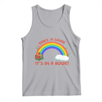 Take A Look It Is In A Book Tank Top Cute Rainbow Book Educational Quote - Wonder Print Shop