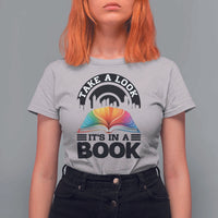 Take A Look It Is In A Book T Shirt For Women Reading Retro Rainbow Vintage - Wonder Print Shop