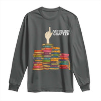 Just One More Chapter Long Sleeve Shirt Funny Book Lover - Wonder Print Shop